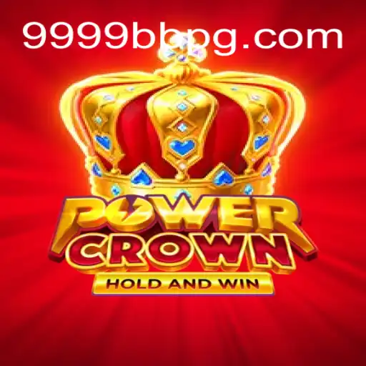 Descubra PowerCrown: O Novo Fenômeno dos Jogos em 9999bb.com