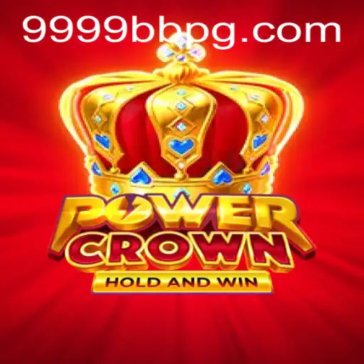 Descubra PowerCrown: O Novo Fenômeno dos Jogos em 9999bb.com
